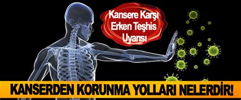 "Kanserden Korunma Yolları"